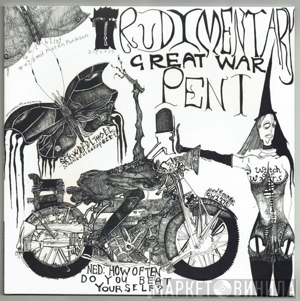 Rudimentary Peni - Great War