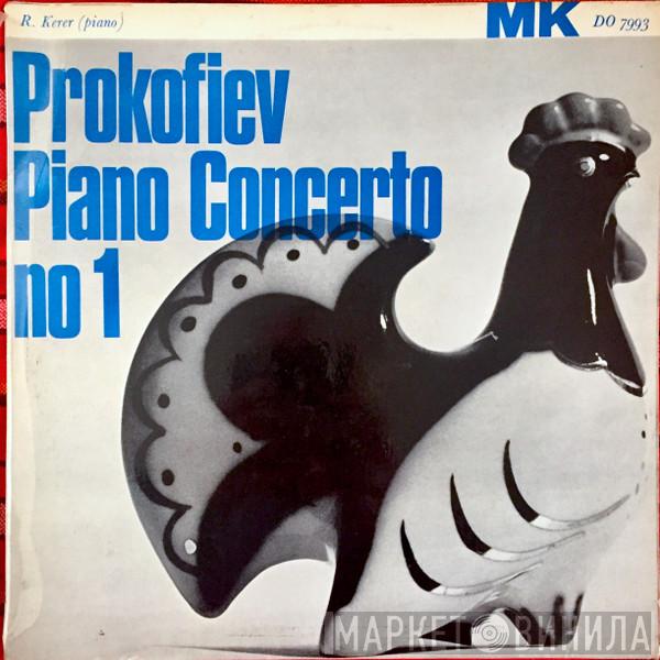 Rudolf Kerer - Prokofiev Piano Concerto No 1