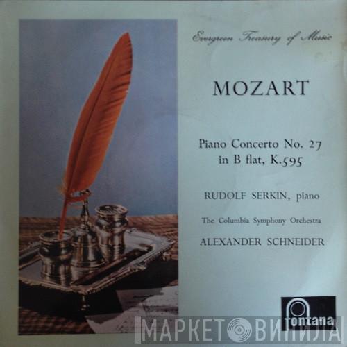 Rudolf Serkin, Alexander Schneider, Columbia Symphony Orchestra, Wolfgang Amadeus Mozart - Piano Concerto No. 27 In B Flat, K. 595