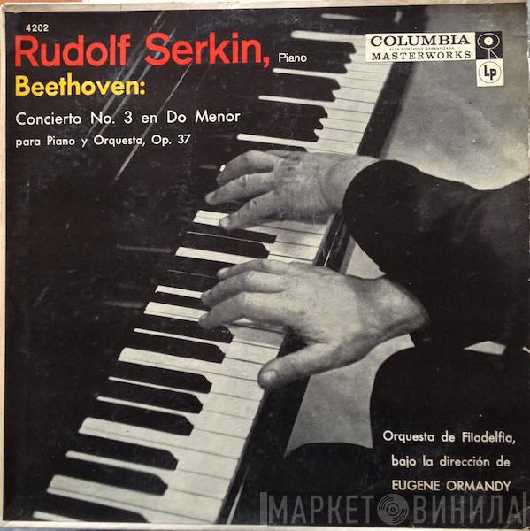 , Rudolf Serkin  Ludwig van Beethoven  - Concierto No. 3 En Do Menor Para Piano Y Orquesta, Op. 37