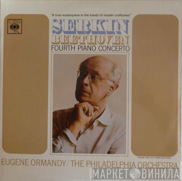 Rudolf Serkin, Ludwig van Beethoven, Eugene Ormandy, The Philadelphia Orchestra - Fourth Piano Concerto