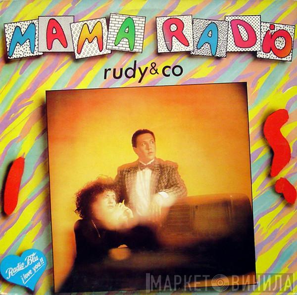 Rudy & Co. - Mama Radio