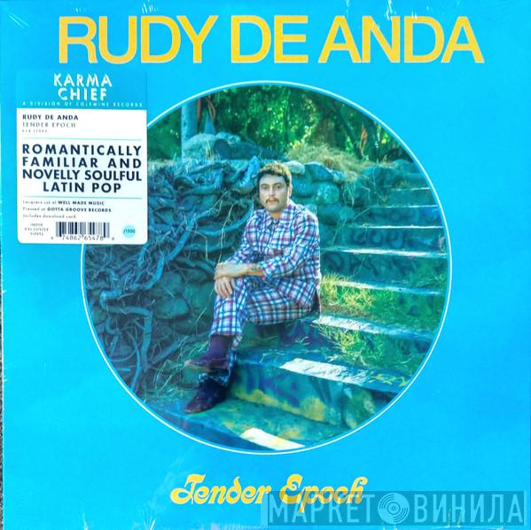 Rudy De Anda - Tender Epoch