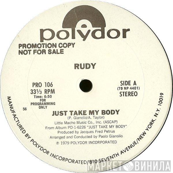 Rudy  - Just Take My Body