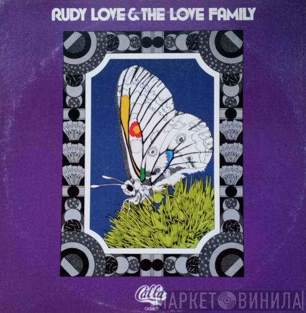  Rudy Love And The Love Family  - Rudy Love & The Love Family