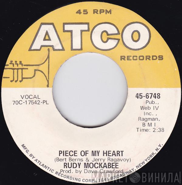 Rudy Mockabee - Piece Of My Heart / Think About It