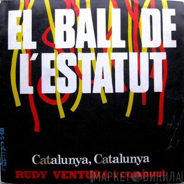 Rudy Ventura - El Ball De L'Estatut / Catalunya, Catalunya