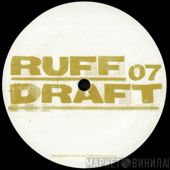  - Ruff Draft 07