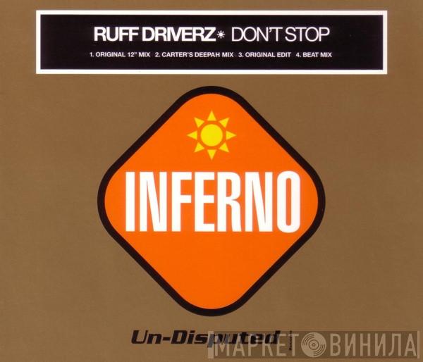 Ruff Driverz - Don't Stop