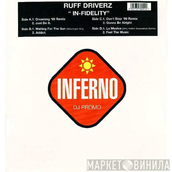 Ruff Driverz - In-Fidelity