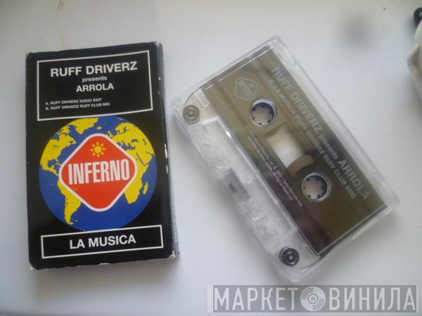 Ruff Driverz - La Musica