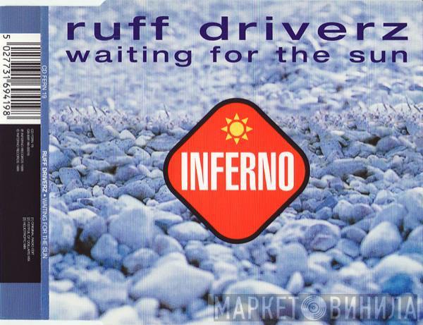 Ruff Driverz - Waiting For The Sun