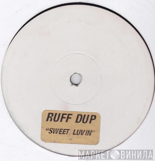 Ruff Dup - Sweet Luvin