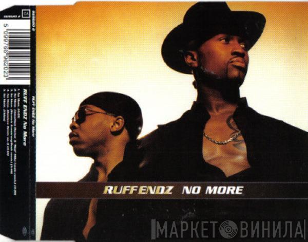 Ruff Endz - No More