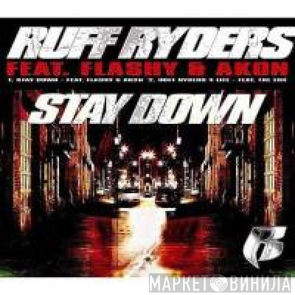 Ruff Ryders - Stay Down