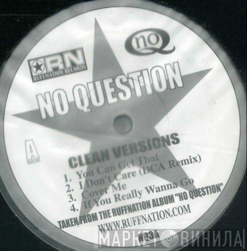 Ruffnation - No Question (Clean Versions)