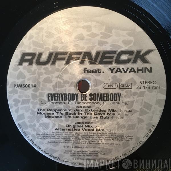 Ruffneck, Yavahn - Everybody Be Somebody