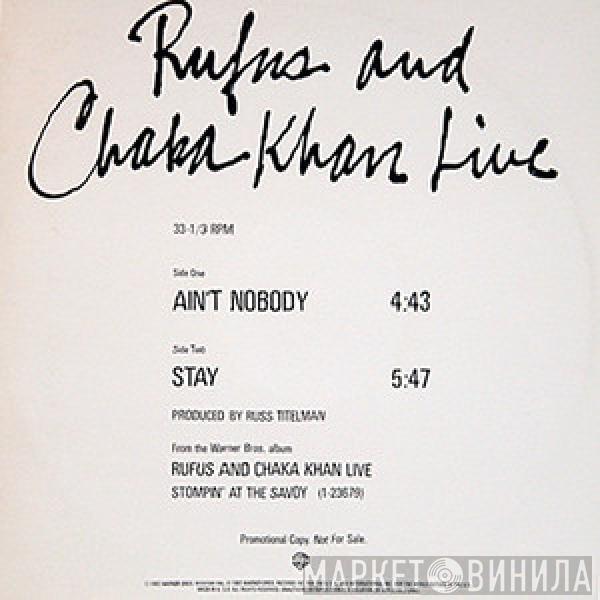  Rufus & Chaka Khan  - Ain't Nobody / Stay