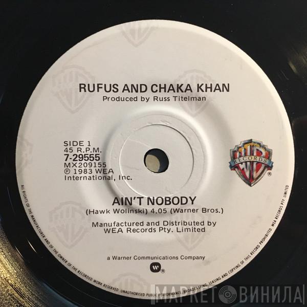  Rufus & Chaka Khan  - Ain't Nobody