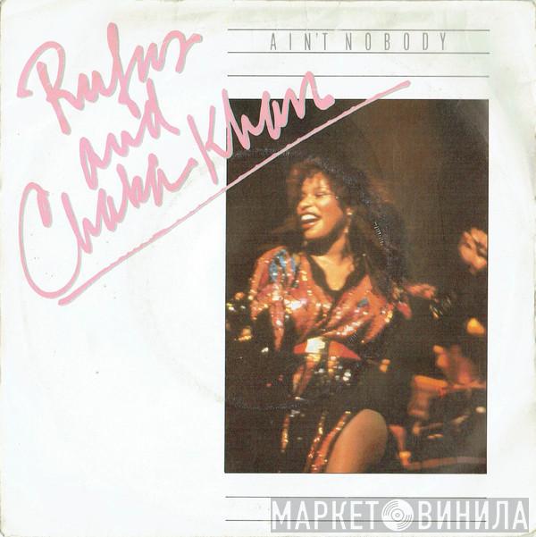  Rufus & Chaka Khan  - Ain't Nobody