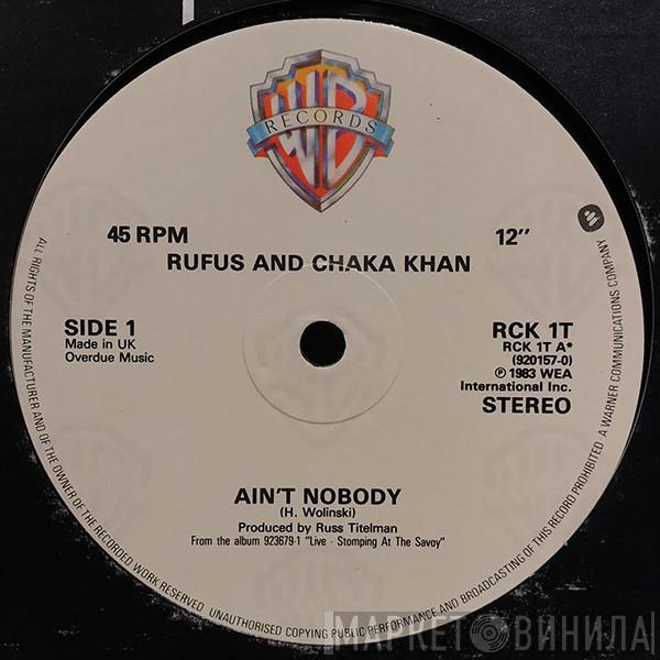  Rufus & Chaka Khan  - Ain't Nobody