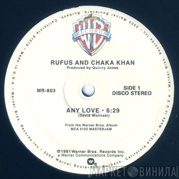  Rufus & Chaka Khan  - Any Love