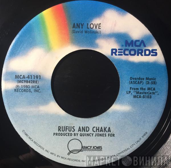  Rufus & Chaka Khan  - Any Love