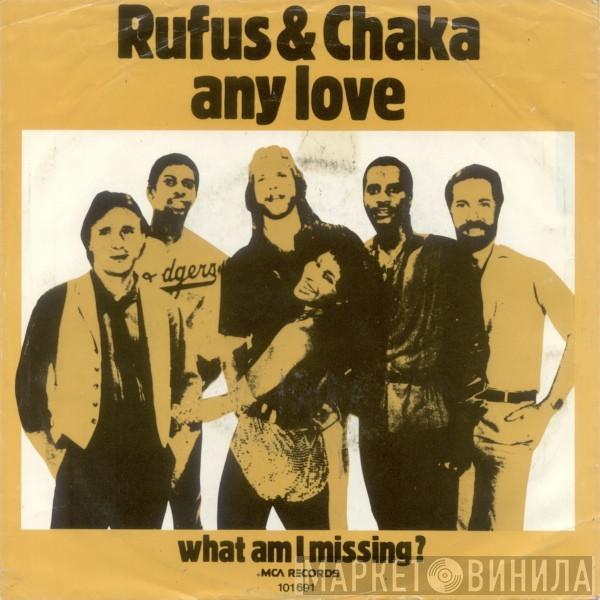  Rufus & Chaka Khan  - Any Love