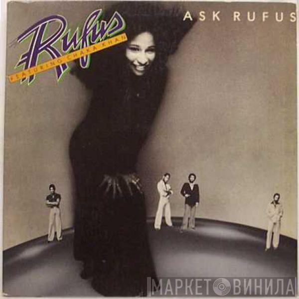  Rufus & Chaka Khan  - Ask Rufus