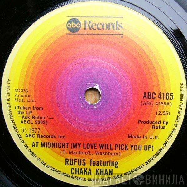 Rufus & Chaka Khan - At Midnight (My Love Will Pick You Up)