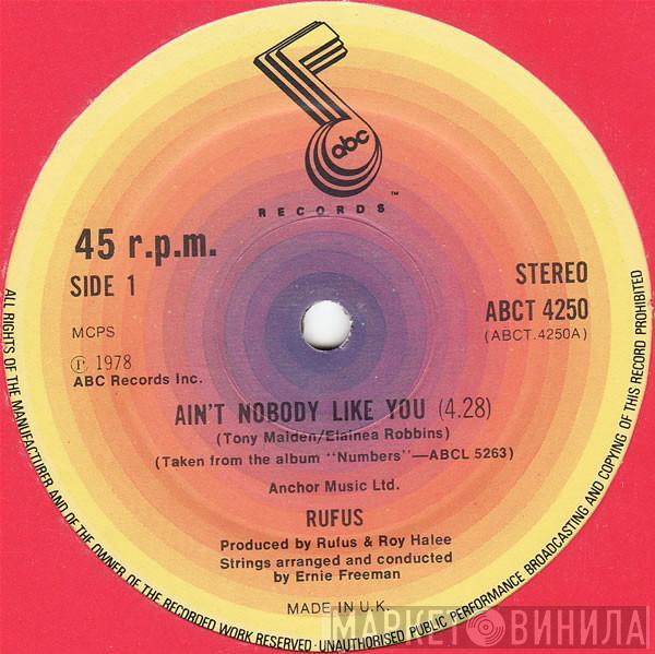 Rufus - Ain't Nobody Like You