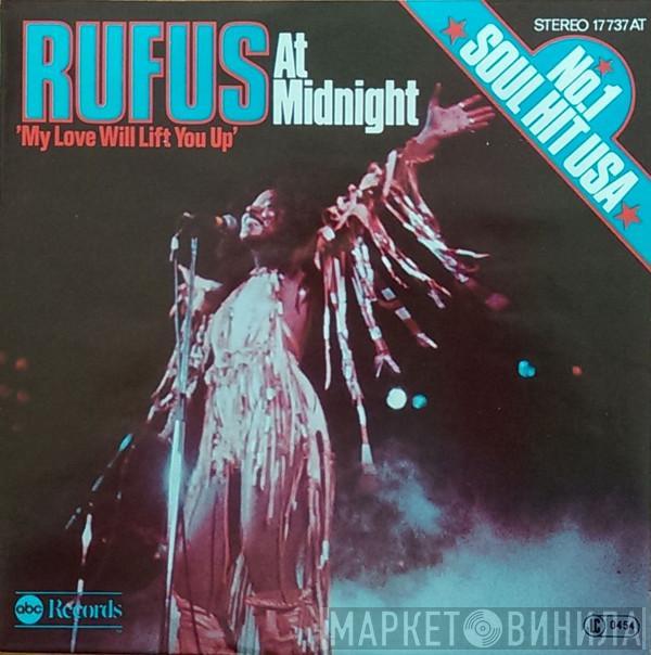 Rufus - At Midnight (My Love Will Lift You Up) / Better Days