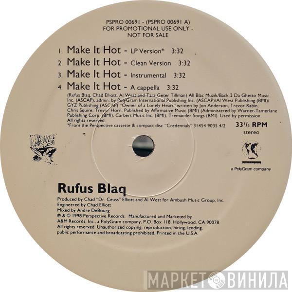 Rufus Blaq - Make It Hot