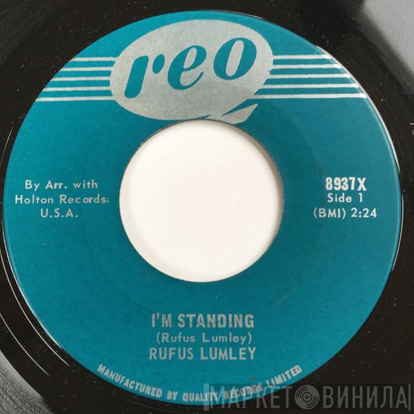  Rufus Lumley  - I'm Standing / Let's Hide Away