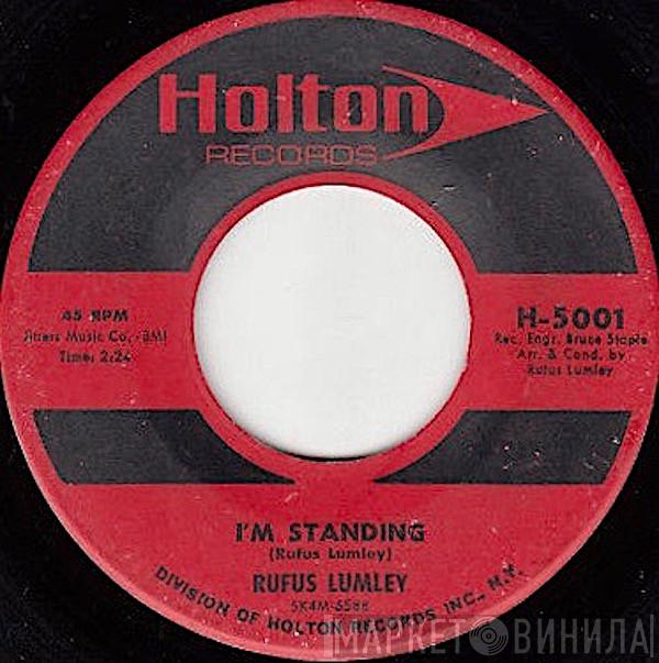  Rufus Lumley  - I'm Standing