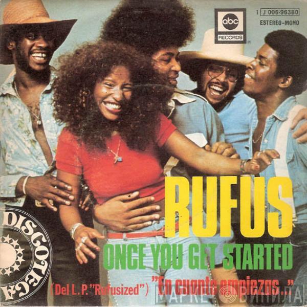 Rufus - Once You Get Started = En Cuanto Empiezas...