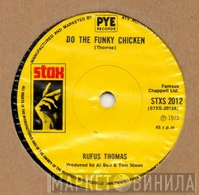 Rufus Thomas, Carla Thomas - Do The Funky Chicken / Gee Whiz (Look At His Eyes)