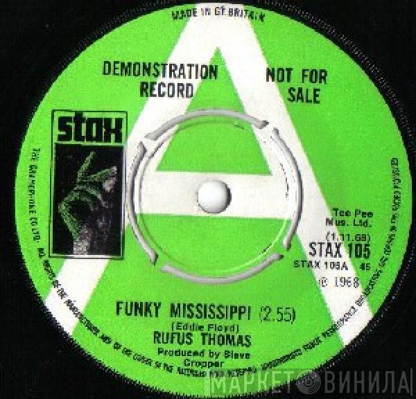  Rufus Thomas  - Funky Mississippi / So Hard To Get Along With