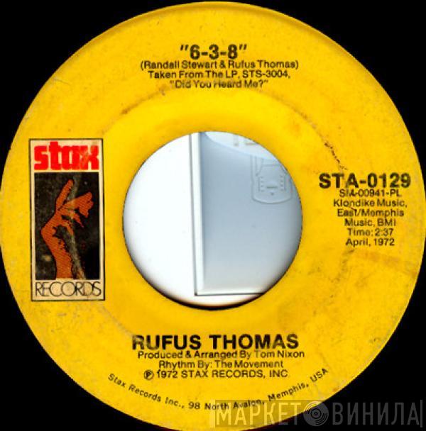 Rufus Thomas - 6-3-8 / Love Trap