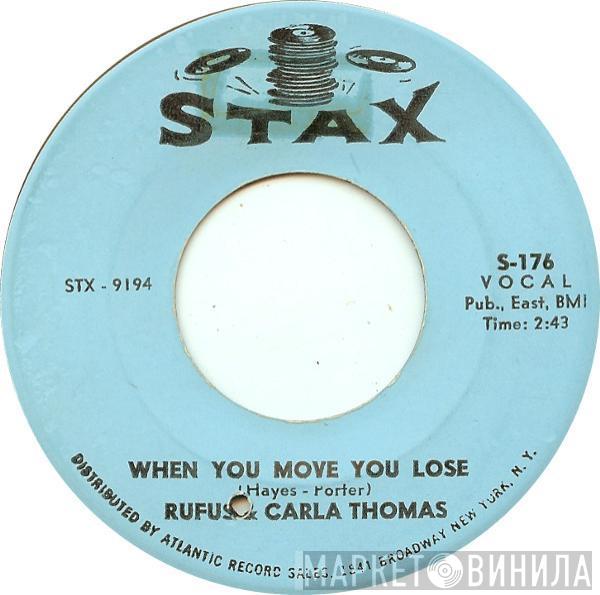 Rufus Thomas, Carla Thomas - When You Move You Lose