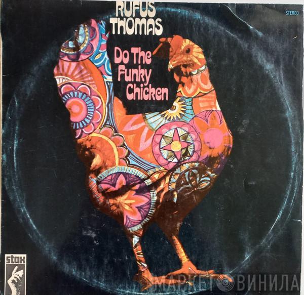  Rufus Thomas  - Funky Chicken