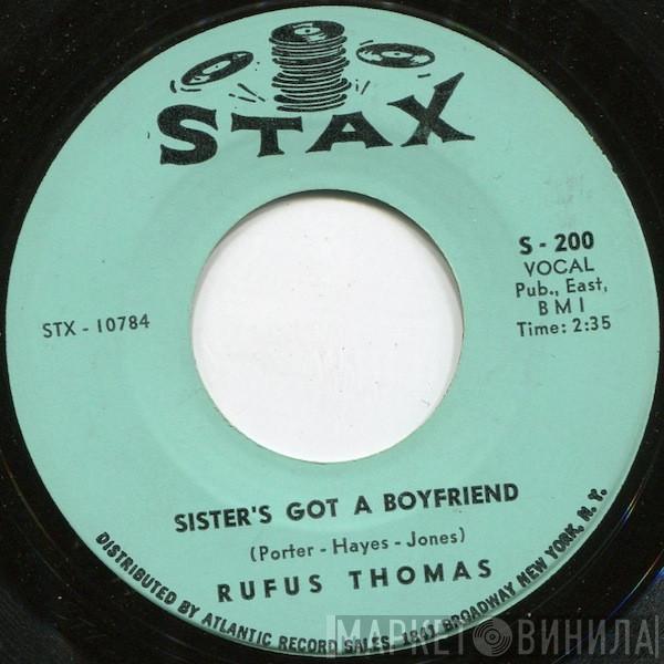 Rufus Thomas - Sister's Got A Boyfriend / Talkin' Bout True Love