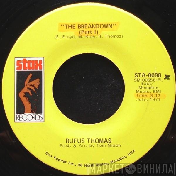 Rufus Thomas - The Breakdown