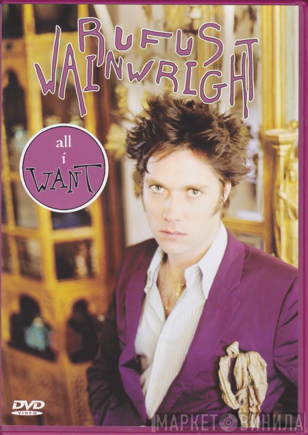 Rufus Wainwright - All I Want