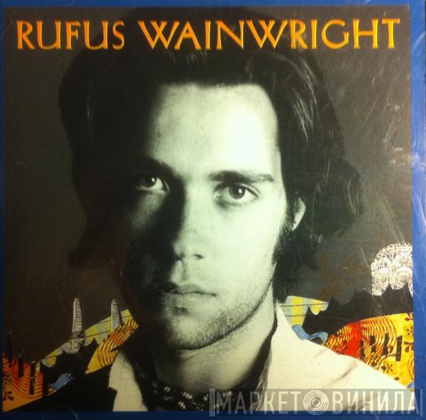 Rufus Wainwright - Rufus Wainwright