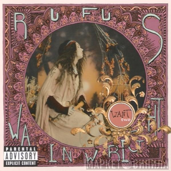 Rufus Wainwright - Want Two