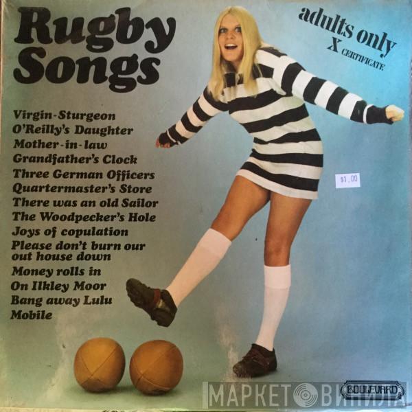  - Rugby Songs