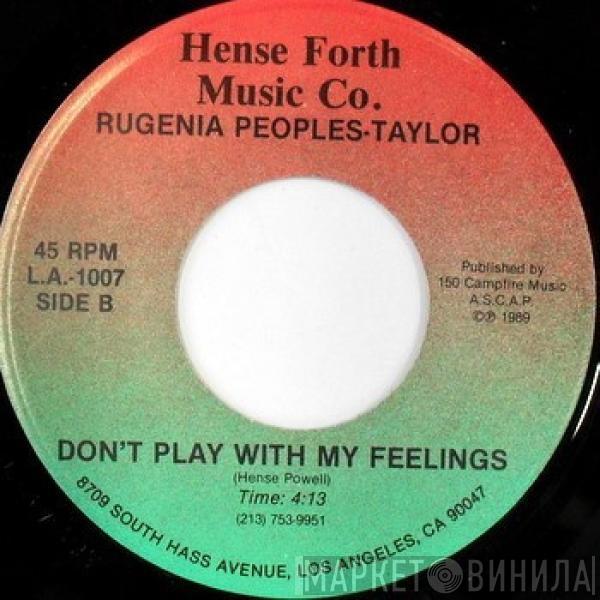 Rugenia Peoples-Taylor - Don't Play With My Feelings