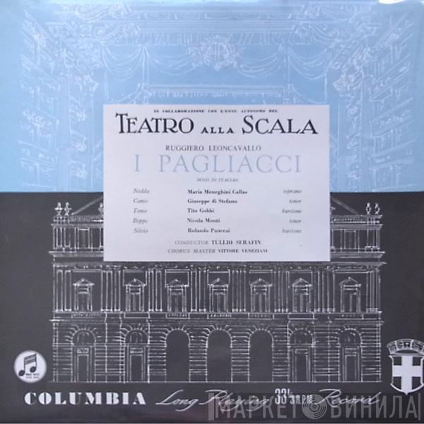 - Ruggiero Leoncavallo - Tullio Serafin  Vittore Veneziani  - Teatro Alla Scala - I Pagliacci