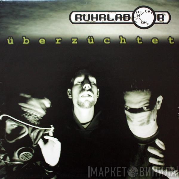 Ruhrlabor - Überzüchtet